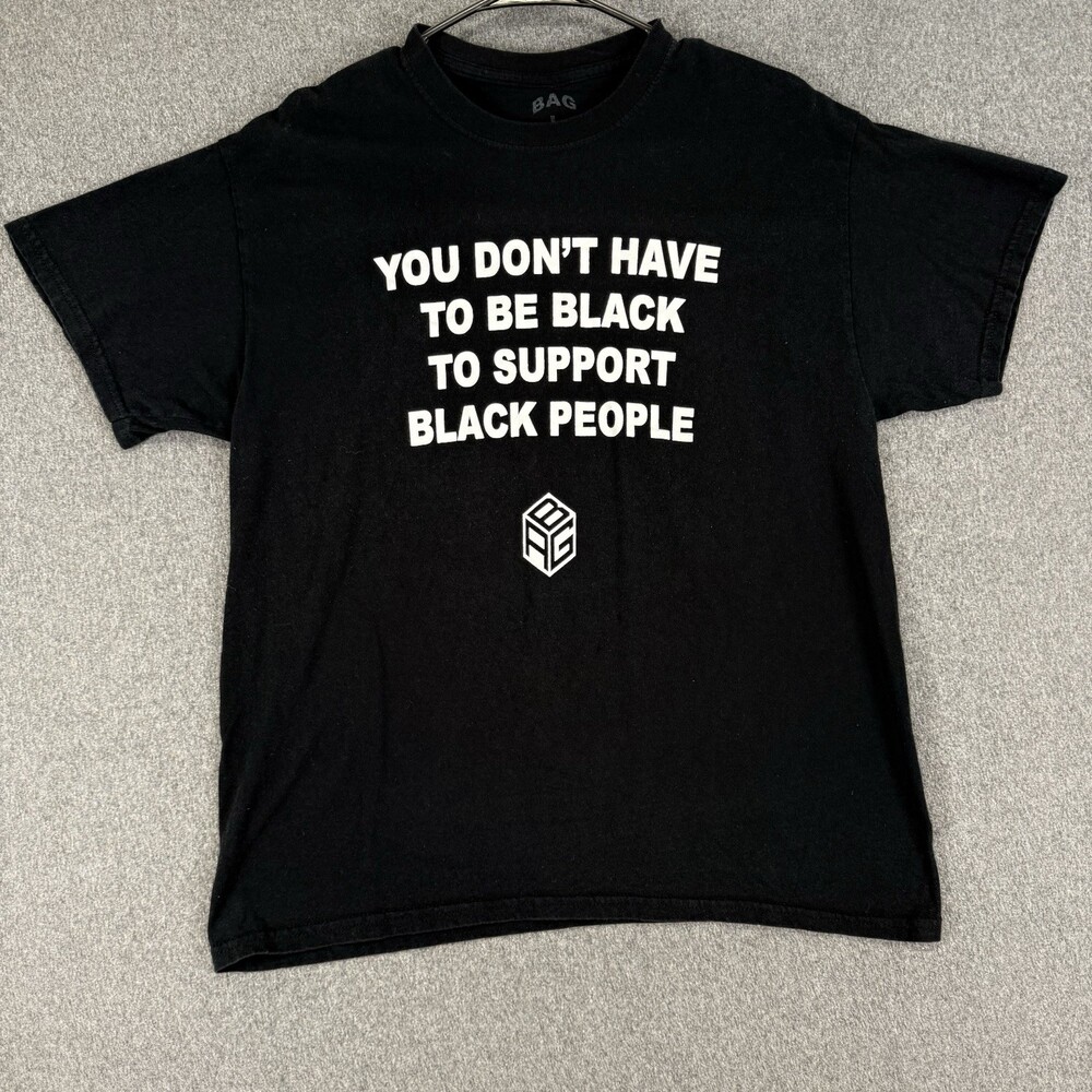 BAG Mens Large Black Graphic T Shirt “Support Black People” Statement Tee
